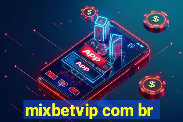 mixbetvip com br